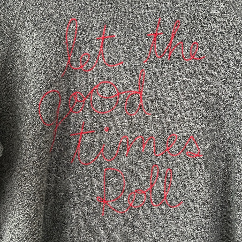 Sundry “Let the Good Times Roll” Sweatshirt, Charcoal gray, size 2 (medium)